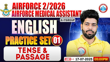 Airforce X & Y Group Classes 02 2026 | Airforce Medical Assistance English Practice Set #01 | Tense