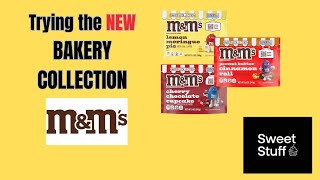 Trying the NEW Bakery Collection M&Ms!