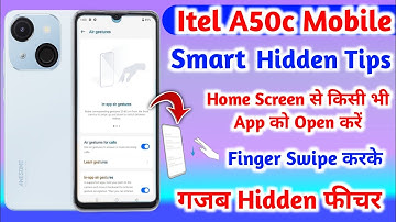 Itel A50c Tips And Tricks || Itel A50c Hidden Features || Itel a50c Home Screen Gesture Setting ||
