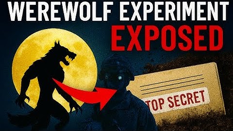 Werewolves Were Engineered by the Government — Here’s the Proof