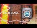 Miniature de la vidéo de la chanson Life Is Black