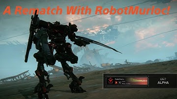 Rematching @Robot_Murloc ! | AC6 Double Melee PvP!