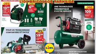 LIDL BRICOLAGE PARKSIDE - LES NOUVEAUTÉS LIDL - CATALOGUE LIDL SEPTEMBRE 2024