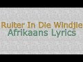 Bles Bridges - Ruiter in die Windjie (Afrikaanse Lyrics)
