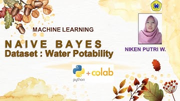 Machine Learning-Klasifikasi Naive Bayes Python & Google Colabs-Data Water Potability-NIKEN PUTRI W.