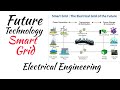 Smart grid technology  smart grid system  future technology smart grid