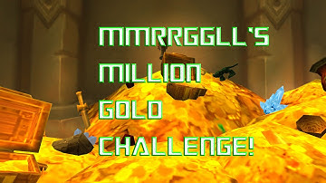 How to Make 1,000,000 Gold in World of Warcraft Episode 23.