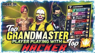 GrandMaster Player Playing With Hacker Live Proof || Garena Free Fire