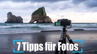 7 Tipps für bessere Fotos mit jeder Kamera