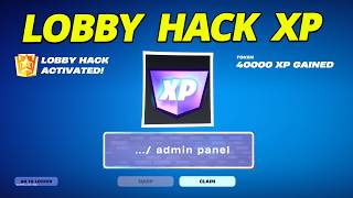 How to get LOBBY HACK 40,000 XP FOR FREE in Fortnite! NEW LOBBY HACK ACTIVATED!!
