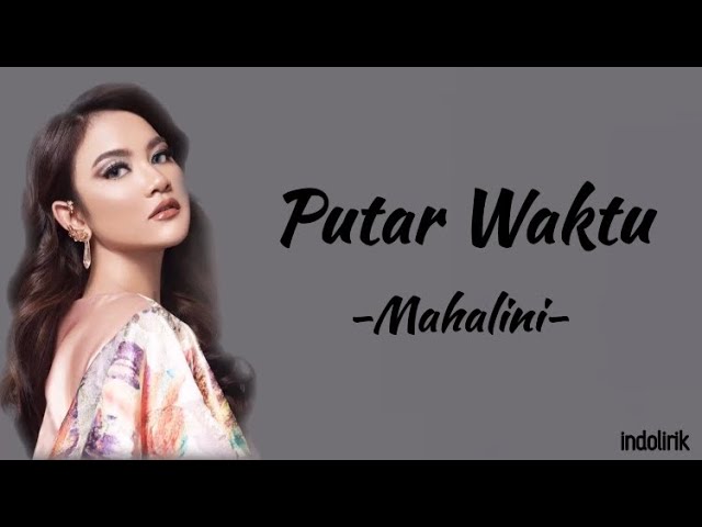 Mahalini - Putar Waktu | Lirik Lagu class=