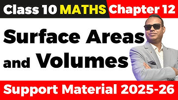 DOE Support Material 🔥 Chapter 12 Surface Areas and Volumes 🏆 Class 10 Maths 🚀 CBSE Board Exam 2026