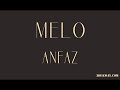 Anfaz melo