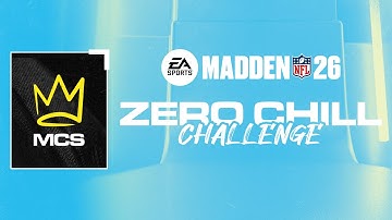 Madden 26 | Madden Championship Series | Zero Chill