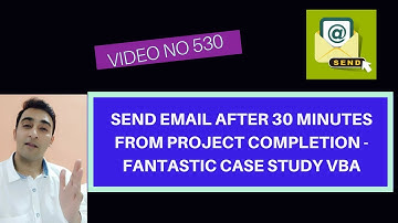 Learn Excel - Video 530 - VBA - Send email after 30 minutes