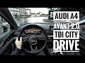 Audi A4 Avant 2.0 TDI (2018) - POV City Drive (60FPS)