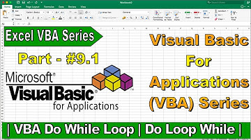 Pro Microsoft Excel VBA Course | DO WHILE Loop | LOOP WHILE Syntax | Part - 9.1 |