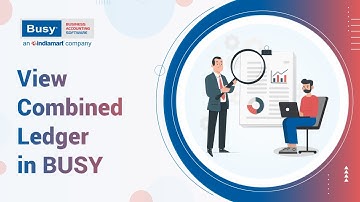 View Combined Ledger in BUSY (English) | Ledger Report | BUSY