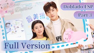 [Doblado ESP] Parte 3 Versión Completa | Tú Eres mi Destino (You Are My Destiny) | WeTV