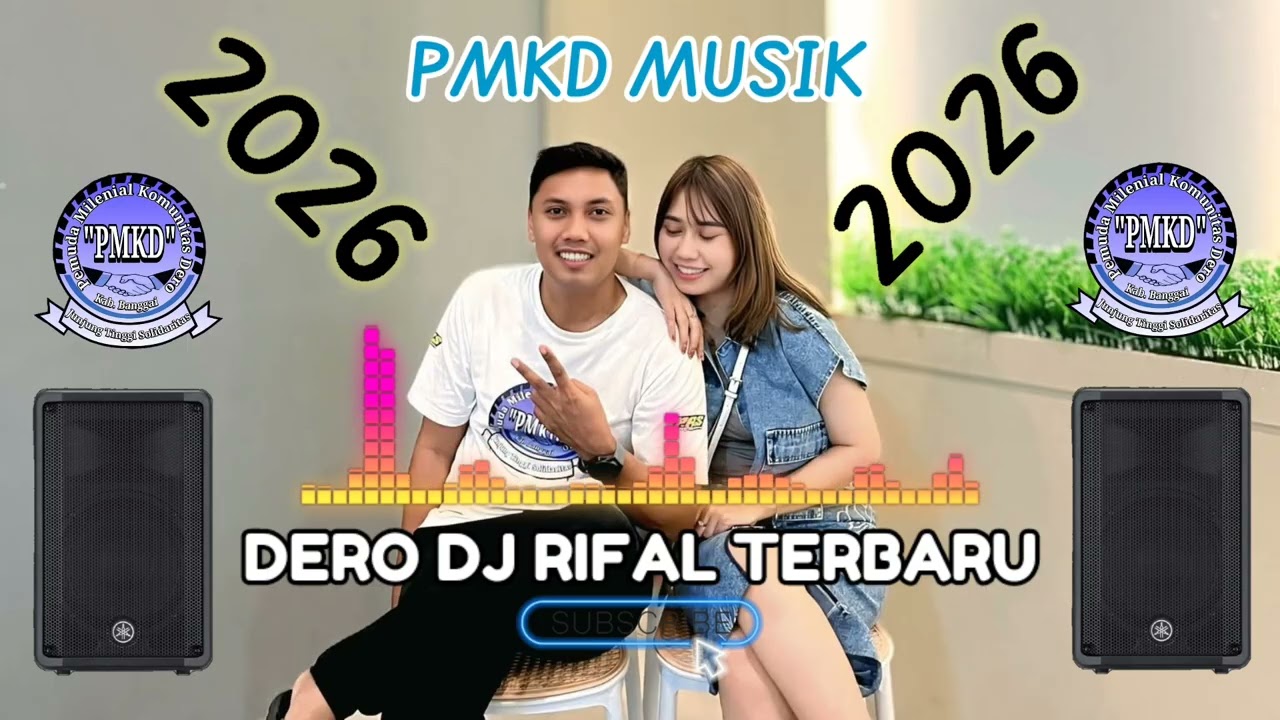 DERO DJ RIFAL TERBARU 2026 | PMKD MUSIK