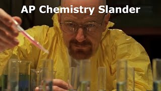AP Chemistry Slander Profile