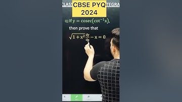 Q) If y=cosec(cot^(−1) x), then prove that √(1+x^2 )  dy/dx−x=0. #cbse2026 #maths #class12math #cbse
