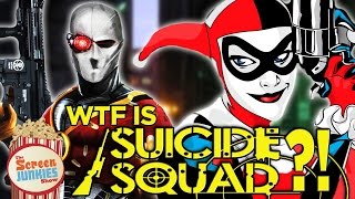 WTF is Suicide Squad?!