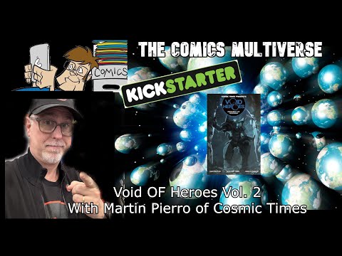 Krowdfunder Korner: Void Of Heroes Vol. 2 With Martin Pierro