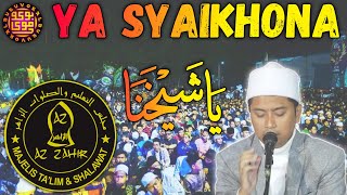 LIRIK YA SYAIKHONA | Gus apang Feat Az-Zahir