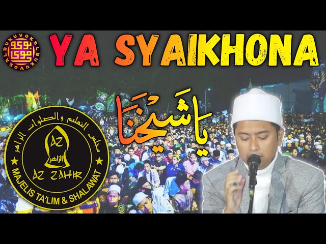 LIRIK YA SYAIKHONA | Gus apang Feat Az-Zahir class=