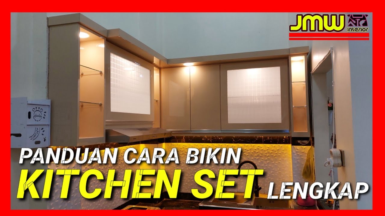 PANDUAN BIKIN KITCHEN SET LENGKAP - YouTube