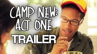 Official Trailer for Camp New: Act One Movie