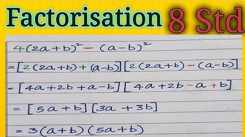 Factorisation   — by  grouping — by common factors — by difference of two  squares Class 8—ICSE/CBSE
