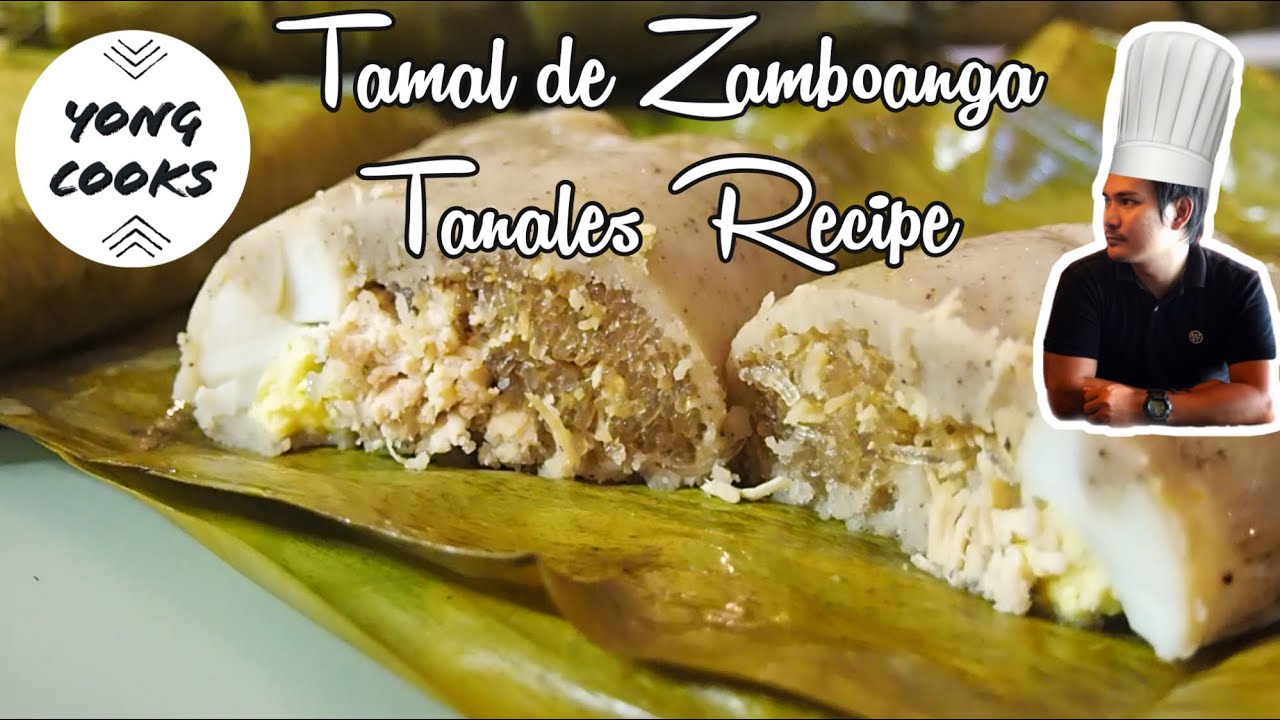 Tamal de Zamboanga Tamales Recipe Yong Cooks YouTube