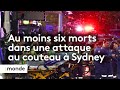 Australie  une attaque meurtrire dans un centre commercial  sydney