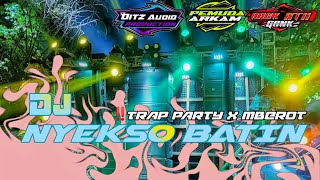 Dj Nyekso Batin X Trap Partymirip Petrok 96