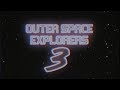 Outer space explorers 3
