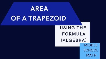 Area of a trapezoid using the formula