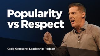 Becoming a Leader People Love to Follow  Craig Groeschel Leadership Podcast