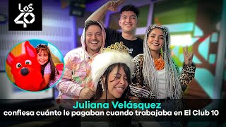 Juliana confiesa la millonada que le pagaban cuando trabajaba en El Club 10