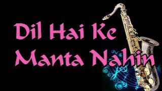 #188:-Dil Hai ke Manta Nahi||Kumar Sanu|| Anuradha Paudwal ||Best Saxophone Cover ||High Quality