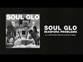 Soul Glo - "John J" feat. Kathryn Edwards and Zula Wildheart (Full Album Stream)
