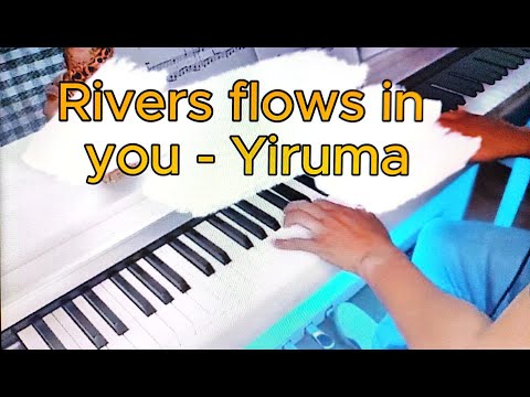 River flows in you - Yiruma River flows in you - Yiruma