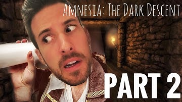 Amnesia: The Dark Descent - Part 2 - I