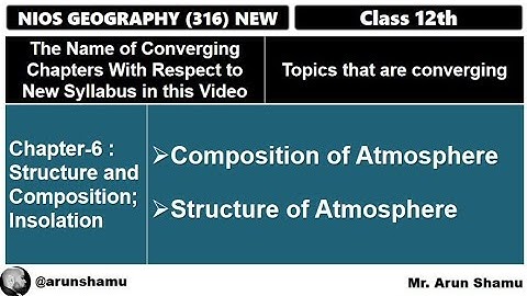 Atmosphere Composition And Structure | Class 12 Chapter-9 Part-1| NIOS Geography भूगोल | @arunshamu