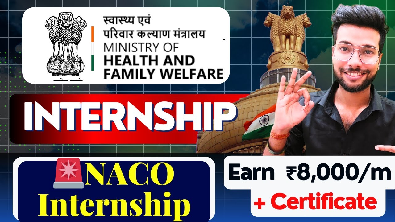 Government Of India Internship | Free to Apply Internship 2025 NACO ...