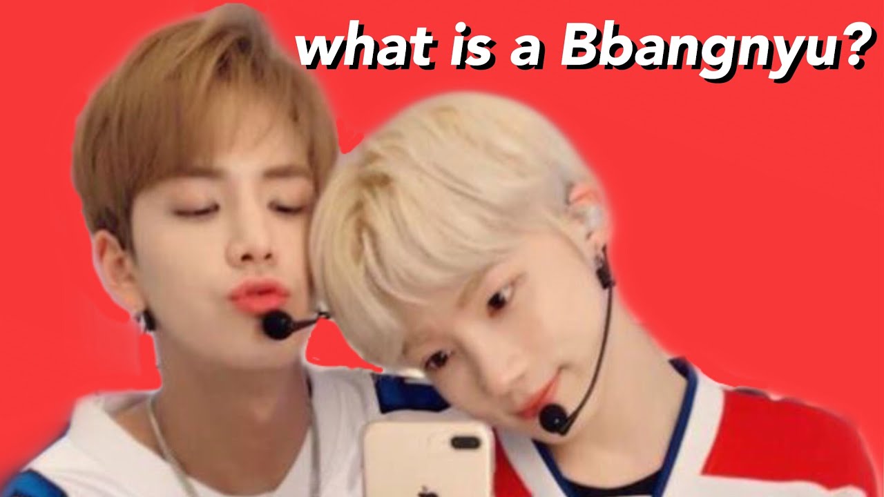 what is a Bbangnyu? (The Boyz)