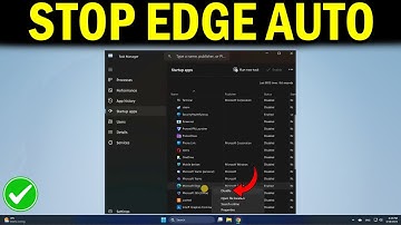 How To Fix Microsoft Edge Starting automatically at Logon in Windows 11