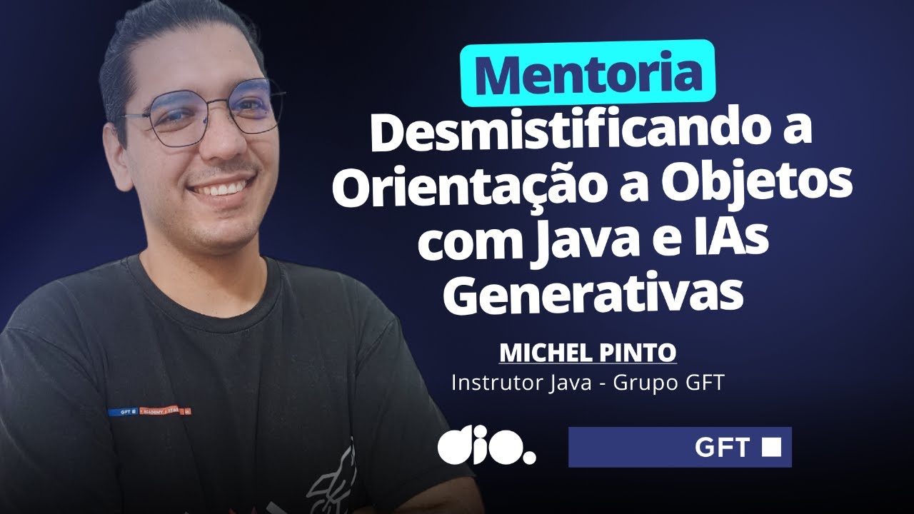 Desmistificando a Orientação a Objetos com Java e IAs Generativas - YouTube