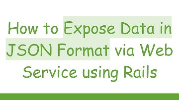 How to Expose Data in JSON Format via Web Service using Rails
